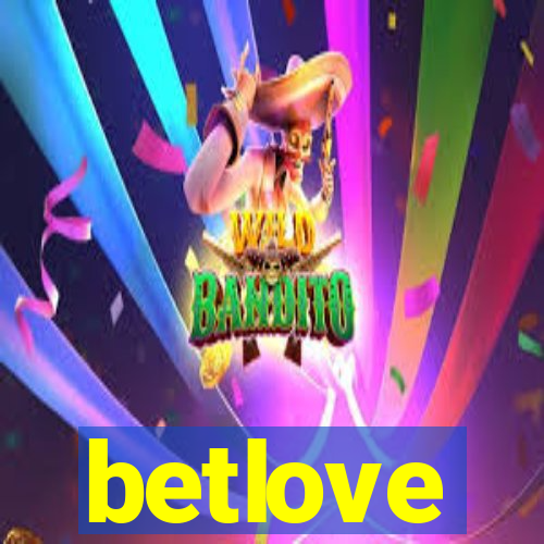 betlove