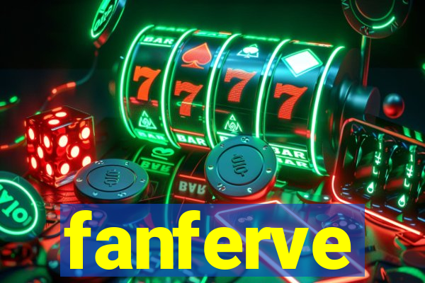 fanferve