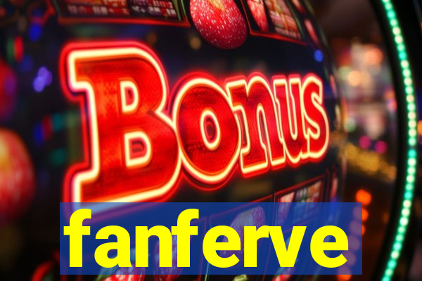 fanferve