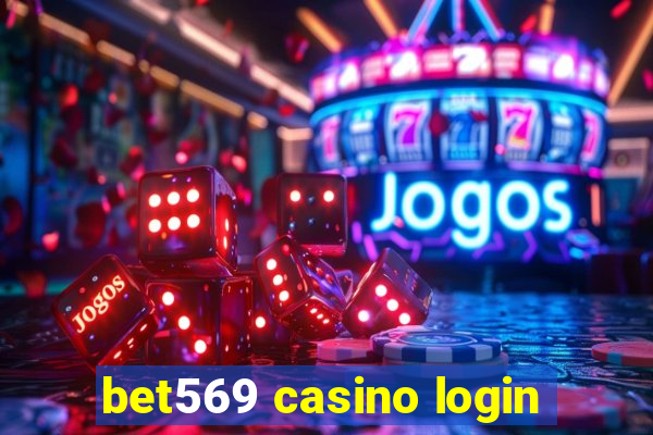 bet569 casino login