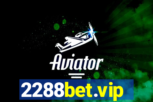 2288bet.vip