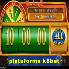 plataforma k8bet