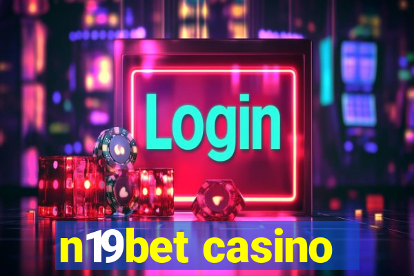 n19bet casino