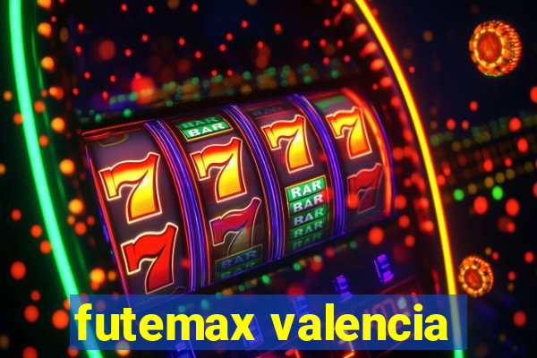 futemax valencia