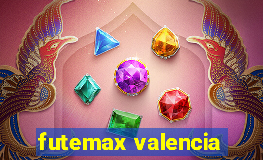 futemax valencia