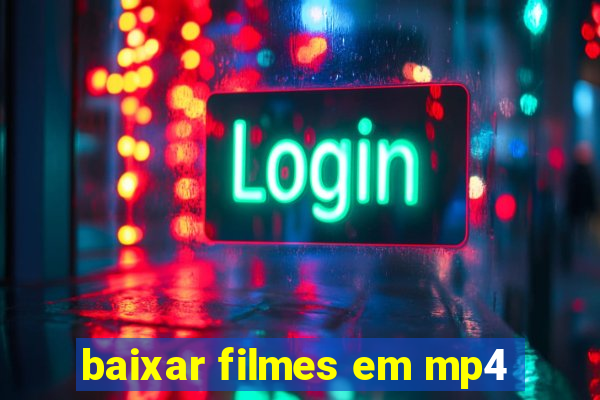 baixar filmes em mp4