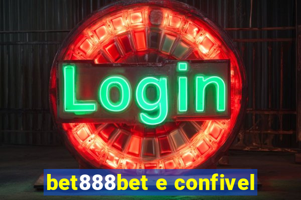 bet888bet e confivel