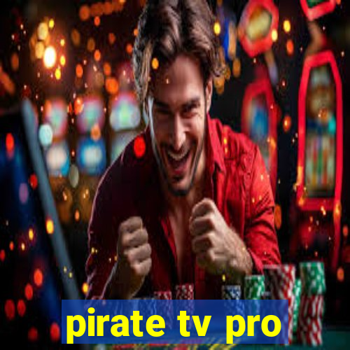 pirate tv pro