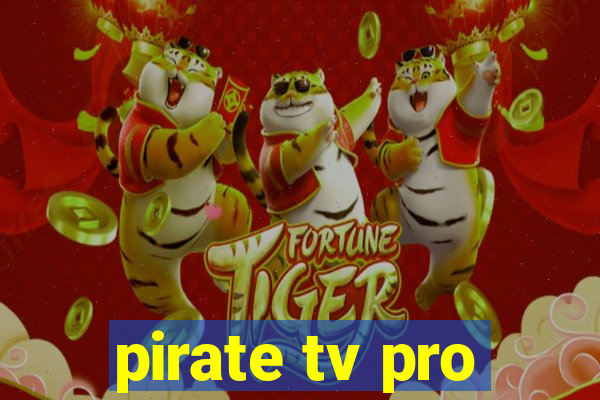 pirate tv pro