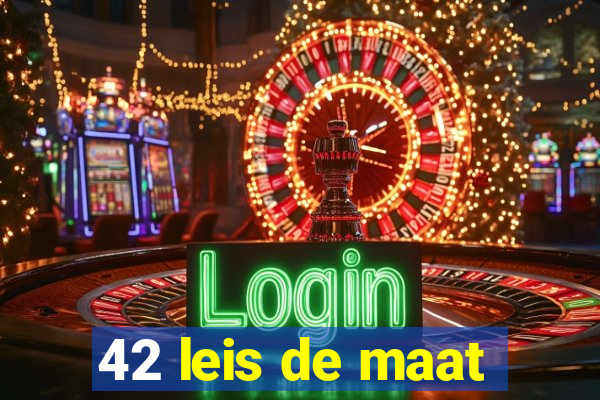 42 leis de maat