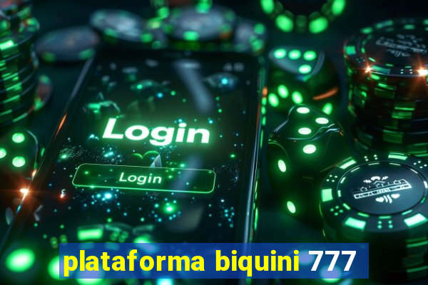 plataforma biquini 777