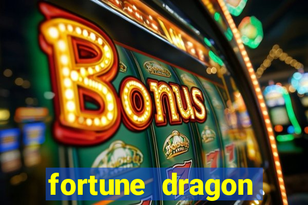 fortune dragon ganho certo demo