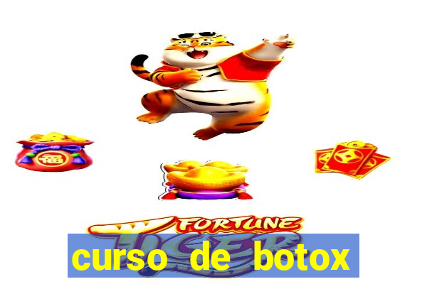 curso de botox reconhecido pelo mec