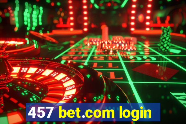 457 bet.com login