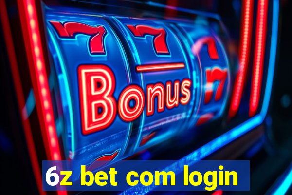 6z bet com login