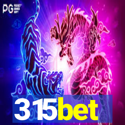 315bet