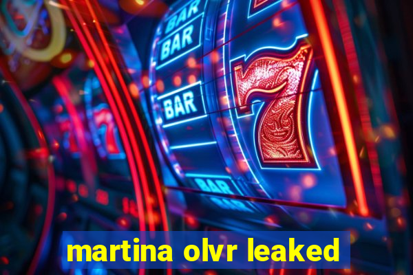 martina olvr leaked