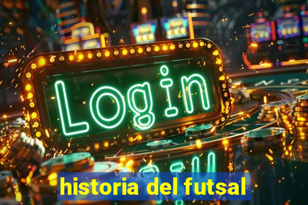 historia del futsal