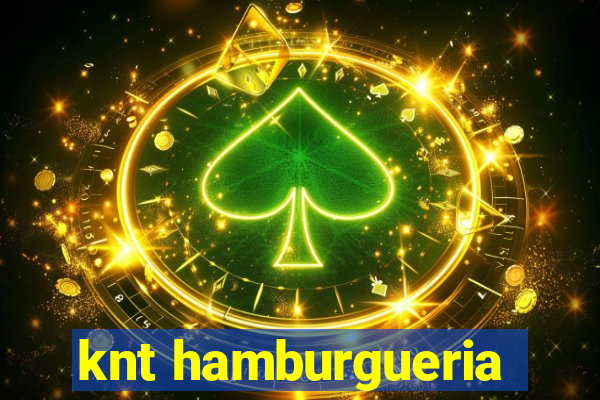 knt hamburgueria