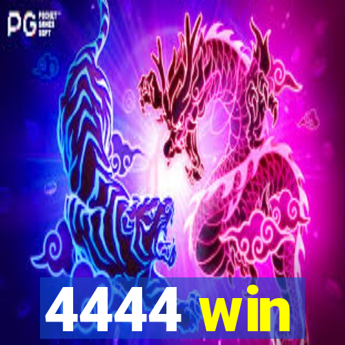 4444 win