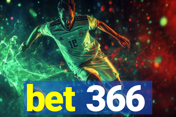 bet 366