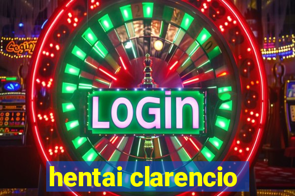 hentai clarencio