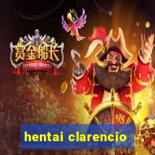 hentai clarencio