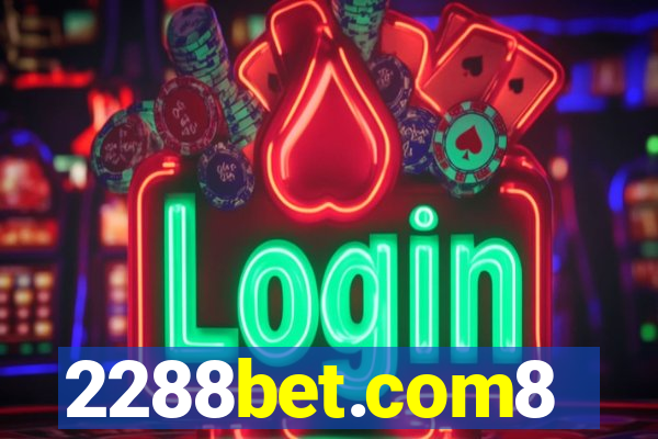 2288bet.com8