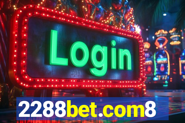 2288bet.com8