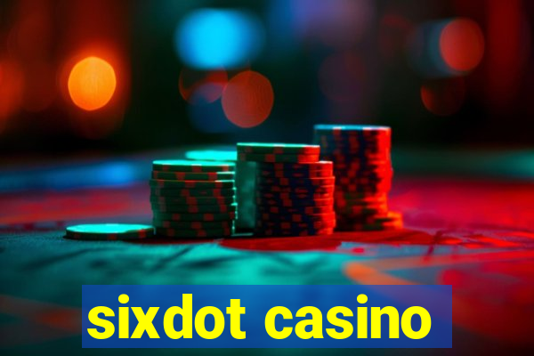 sixdot casino