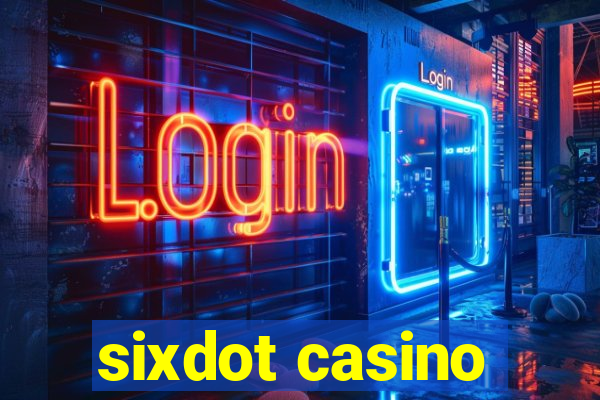 sixdot casino