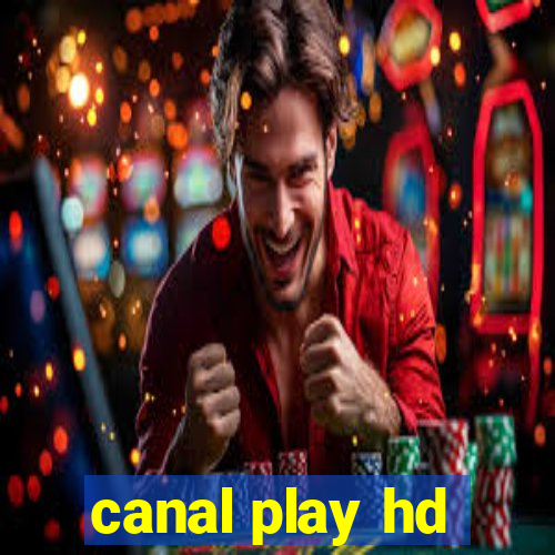 canal play hd