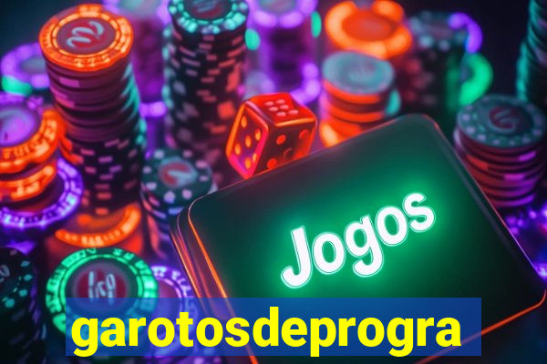 garotosdeprogramas