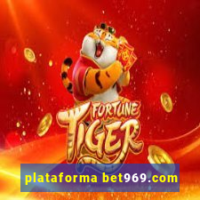 plataforma bet969.com