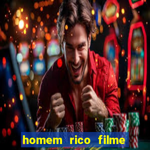 homem rico filme filme homem rico finge ser pobre para