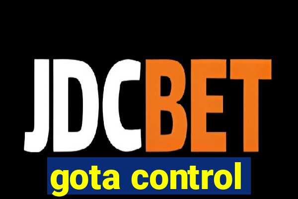 gota control