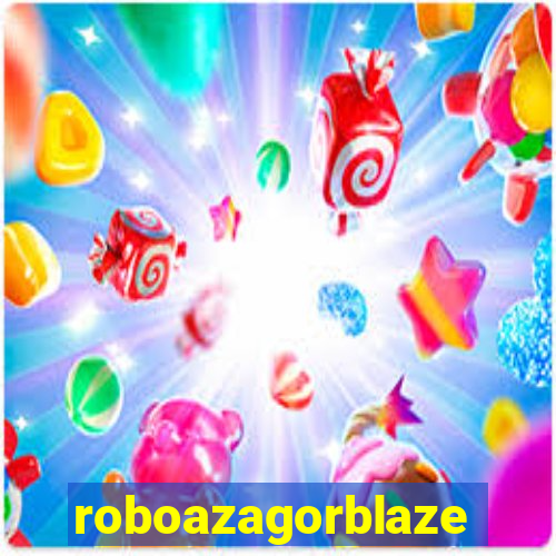 roboazagorblaze