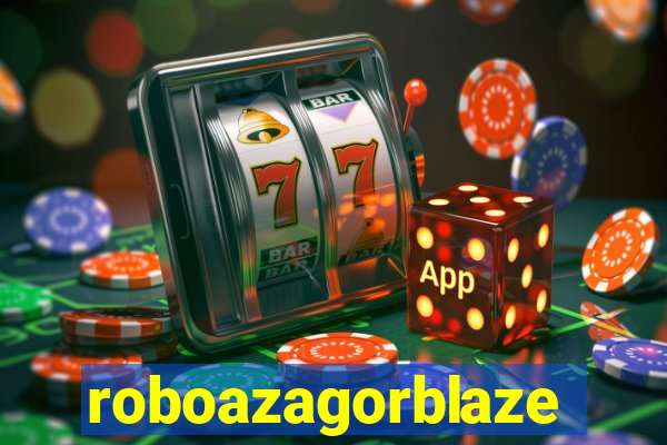 roboazagorblaze