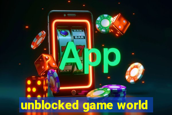 unblocked game world