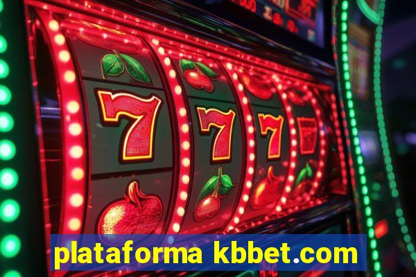 plataforma kbbet.com