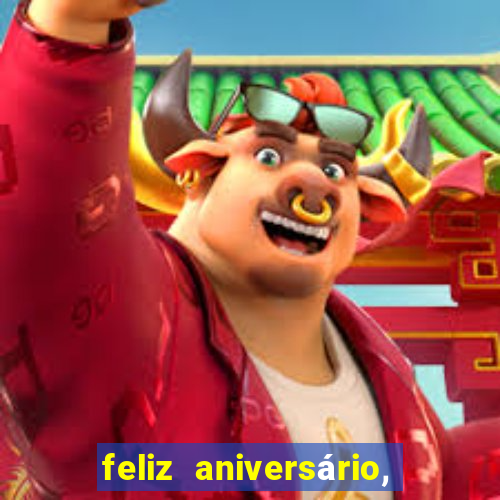 feliz aniversário, meu amor texto emocionante