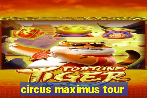 circus maximus tour