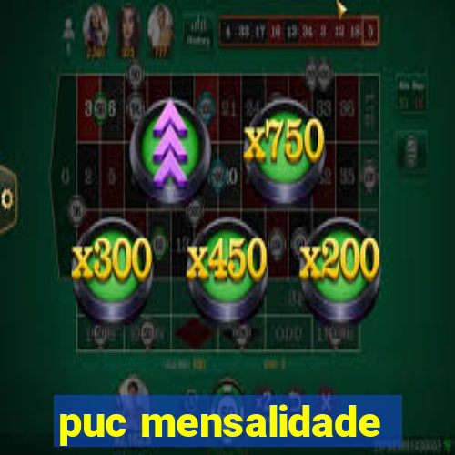 puc mensalidade