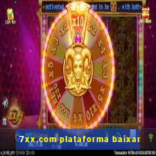 7xx.com plataforma baixar