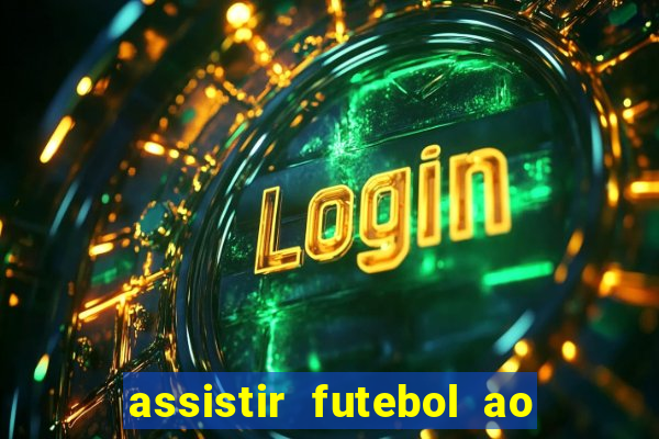 assistir futebol ao vivo portal rmc