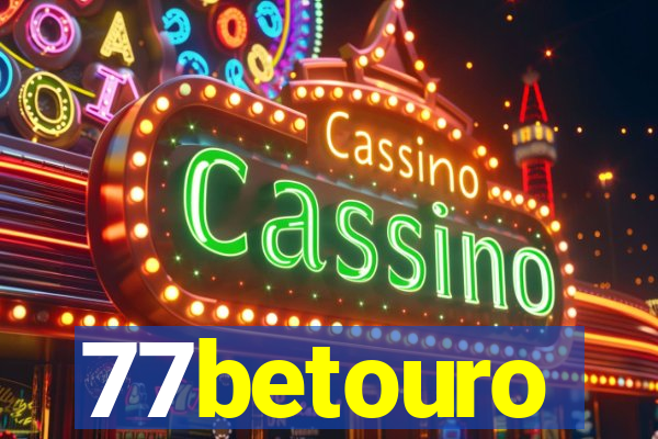 77betouro