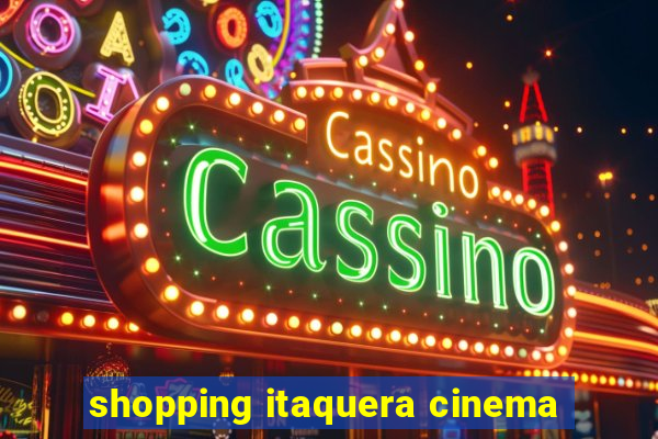 shopping itaquera cinema