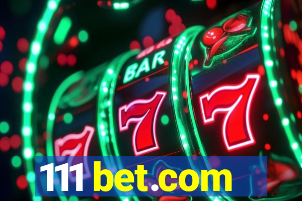 111 bet.com