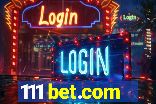 111 bet.com