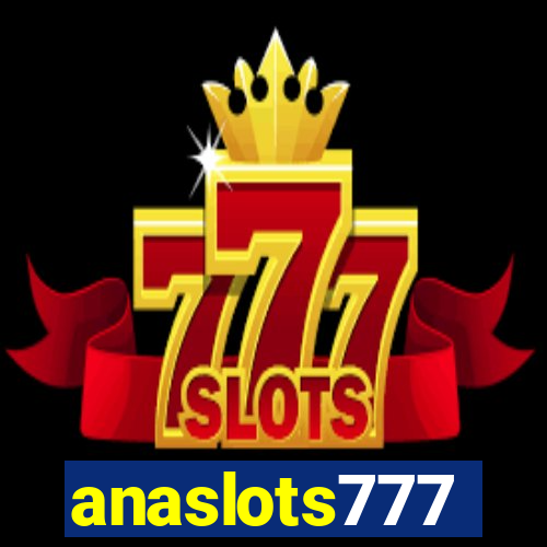 anaslots777